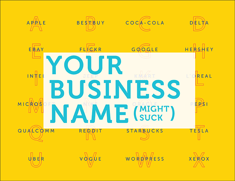 Your Business Name Might Suck